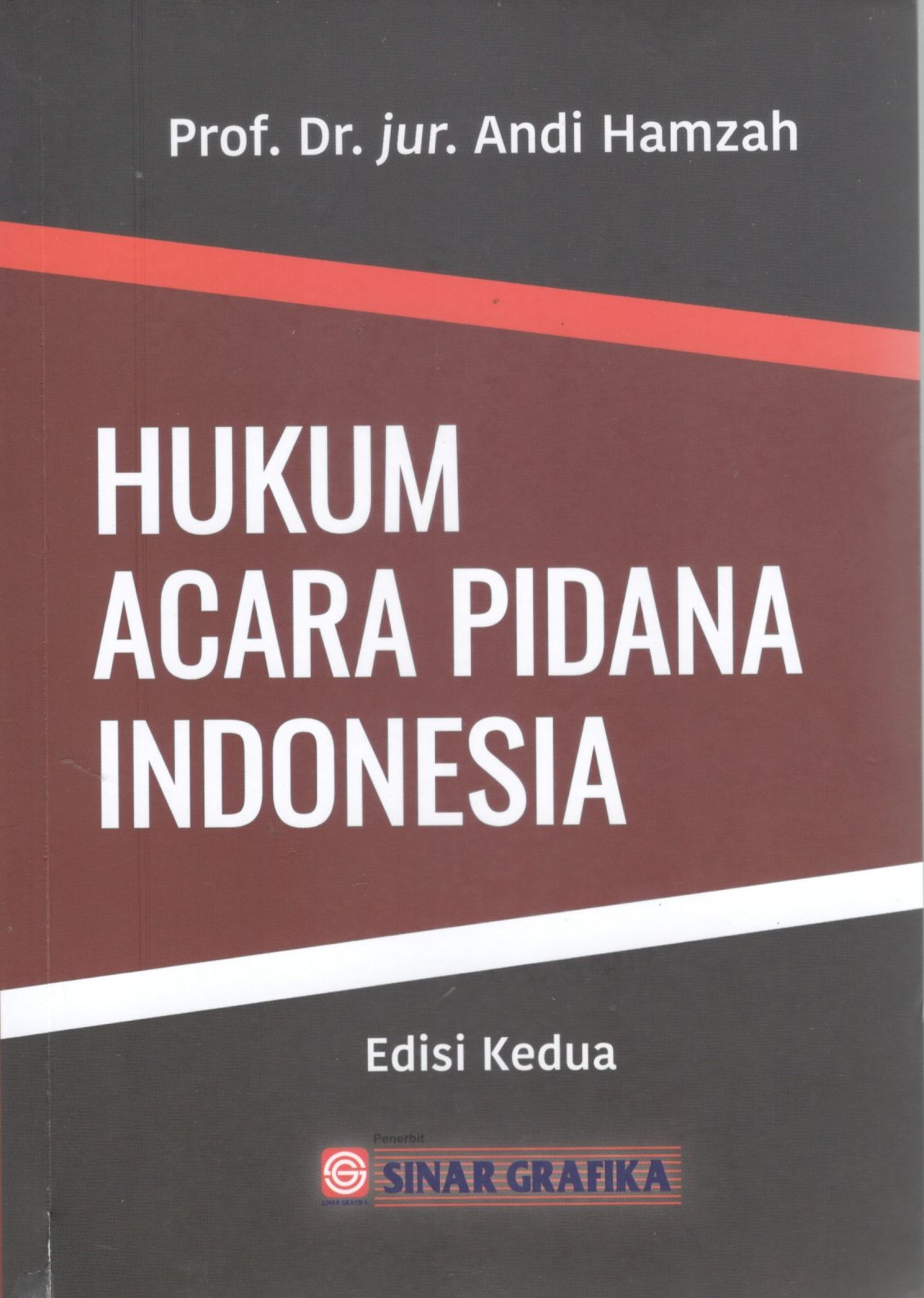Hukum acara pidana Indonesia / Prof. Dr. jur. Andi Hamzah